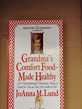 Grandma's Comfort Food - Made Easy by Joanna M. Lund (1998, Hardcover)